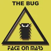 Face on Mars - The Bug