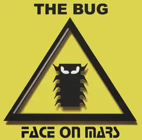Face on Mars - The Bug