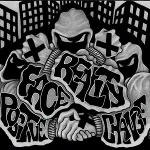 Face Reality - Positive Change