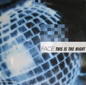 The Face - This Is The Night