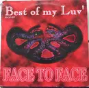 12inch Vinyl Single - Face To Face - Best Of My Luv'