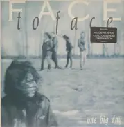 Face to Face - One Big Day