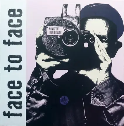 Face To Face - No Way Out But Through