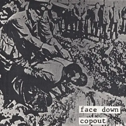 Face Down / Copout - Face Down / Copout
