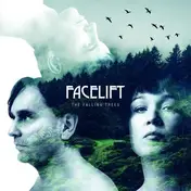 Facelift - Falling Trees