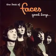 Faces - The Best Of Faces: Good Boys... When They're Asleep...