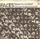 7inch Vinyl Single - Faces - Maybe I'm Amazed