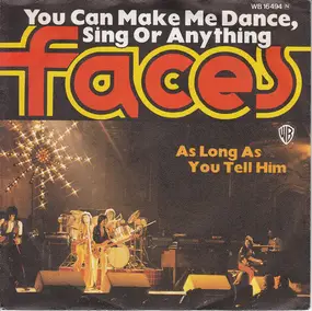 Faces - You Can Make Me Dance, Sing Or Anything