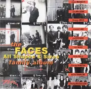 Faces - All Shapes & Sizes Family Album