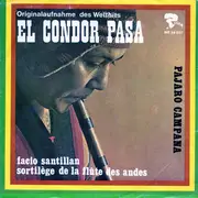 7inch Vinyl Single - Facio Santillan - El Condor Pasa