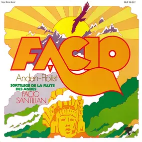 facio santillan - Facio (Sortilèges De La Flûte Des Andes III)