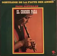 Facio Santillan - Sortilege De La Flute Des Andes Vol 2