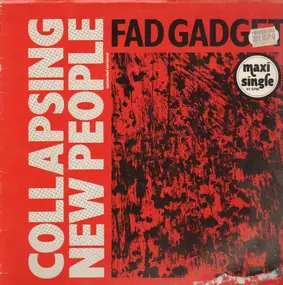Fad Gadget (w Einstürzende Neubauten) - Collapsing New People
