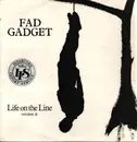 12inch Vinyl Single - Fad Gadget - Life On The Line (Version II)