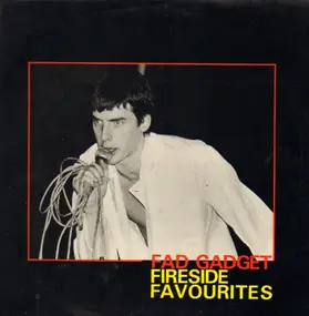 Fad Gadget - Fireside Favourites