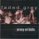7inch Vinyl Single - Faded Grey - Army Of Kids