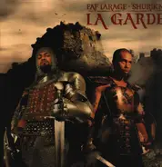 Faf Larage & Shurik'n - La Garde