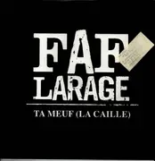 12inch Vinyl Single - Faf Larage - Ta Meuf (La Caille)