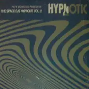 Fafa Monteco - The Space DJs Hypnokit Vol. 2