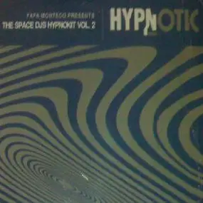 Fafa Monteco - The Space DJs Hypnokit Vol. 2