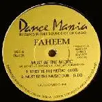 Faheem - Must Be The Music