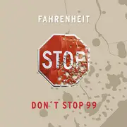 12inch Vinyl Single - Fahrenheit - Don't Stop 99