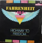 12inch Vinyl Single - Fahrenheit 104 - Highway To Freedom