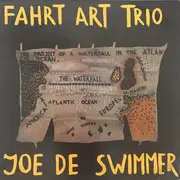 LP - Fahrt Art Trio - Joe De Swimmer