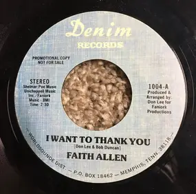 Faith Allen - I Want To Thank You