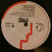 10'' - Faith Brothers - A Stranger On Home Ground