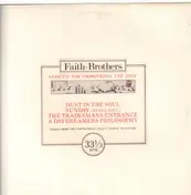 Faith Brothers - Dust In The Soul
