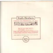 Faith Brothers - Dust In The Soul