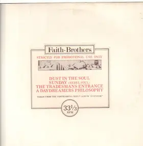 Faith Brothers - Dust In The Soul