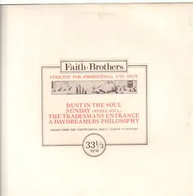 Faith Brothers - Dust In The Soul