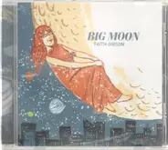 Faith Gibson - Big Moon
