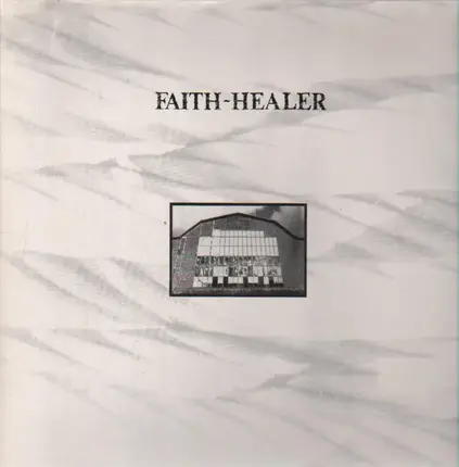 Faith-Healer - Faith-Healer