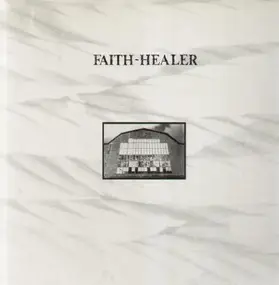 Faith-Healer - Same