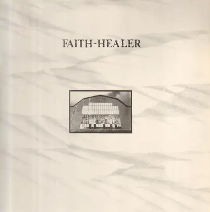 Faith-Healer - Same