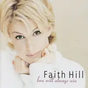 CD - Faith Hill - Love Will Always Win