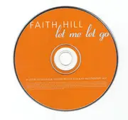 CD Single - Faith Hill - Let Me Let Go