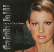 Faith Hill - Piece Of My Heart