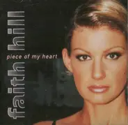 Faith Hill - Piece Of My Heart