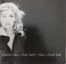 12inch Vinyl Single - Faith Hill - The Way You Love Me - Gatefold