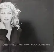 12inch Vinyl Single - Faith Hill - The Way You Love Me - Gatefold