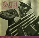 7inch Vinyl Single - Faith No More - A Small Victory