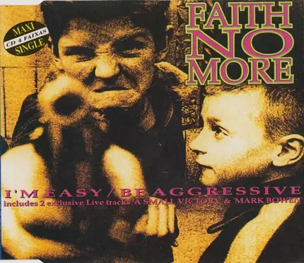 Faith No More - I'm Easy / Be Aggressive