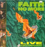 Faith No More - Live At The Brixton Academy