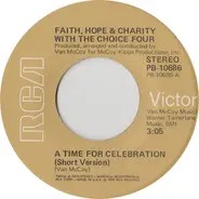 Faith, Hope & Charity With The Choice Four - A Time For Celebration