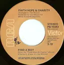7inch Vinyl Single - Faith, Hope & Charity - To Each His Own / Find A Way