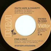 7inch Vinyl Single - Faith, Hope & Charity - To Each His Own / Find A Way